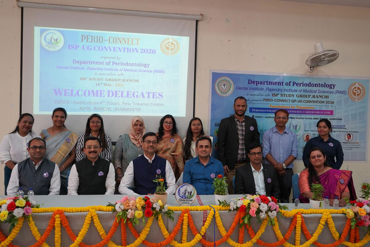Department of Periodontology, Dental Institute, RIMS organised PERIO-CONNECT ISP UG convention on 16 May 2026 in RIMS, Ranch