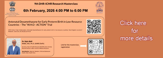 Research Master class by Director General - ICMR on 6th February from 4:00PM to 6PM