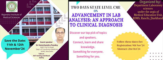 Two Days State Level CME on Advancement in Lab Analysis : An Approach to Clinical Diagnosis 