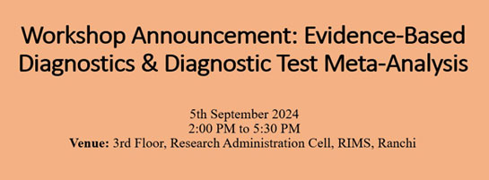 Workshop Announcement: Evidence-Based Diagnostics & Diagnostic Test Meta Analysis